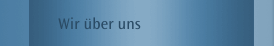 Wir &uuml;ber uns