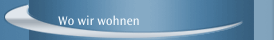 Wo wir wohnen